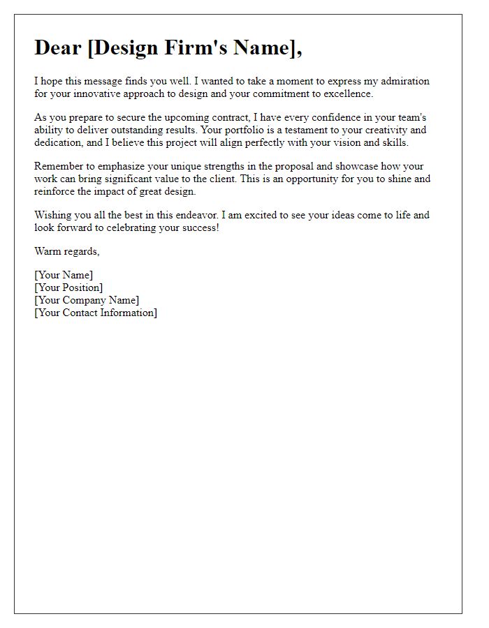 Letter template of encouragement for a design firm to secure a contract.