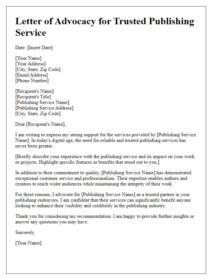 Letter template of advocacy for a trusted publishing service.