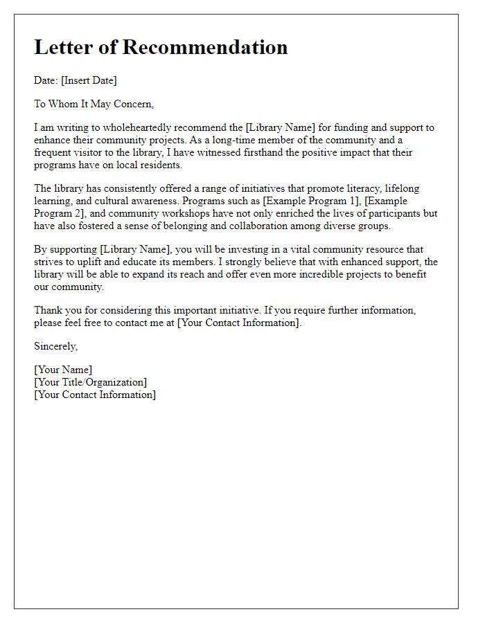 Letter template of recommendation for a library to enhance community projects.