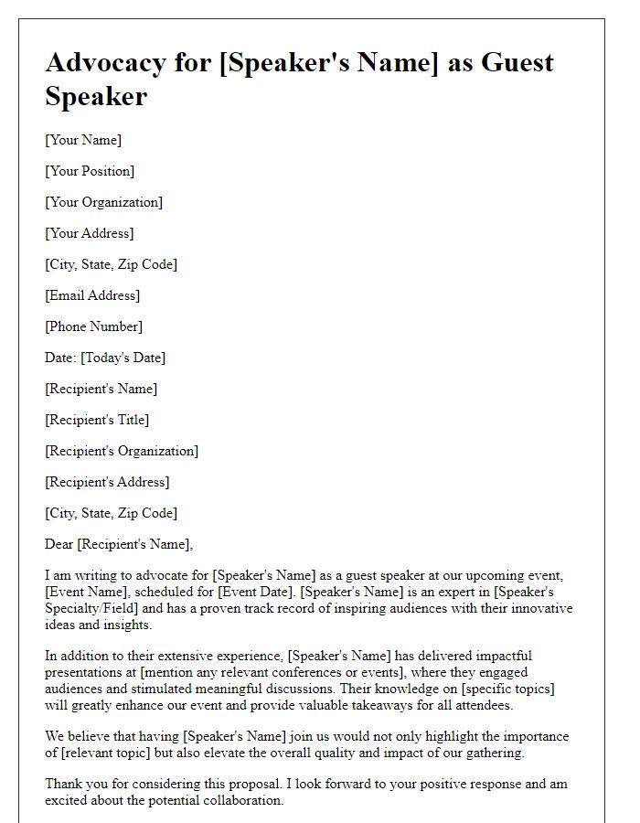 Letter template of advocacy for an expert guest speaker.