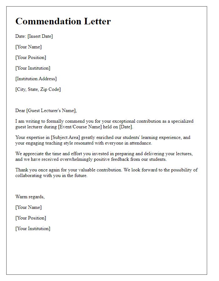 Letter template of commendation for a specialized guest lecturer.