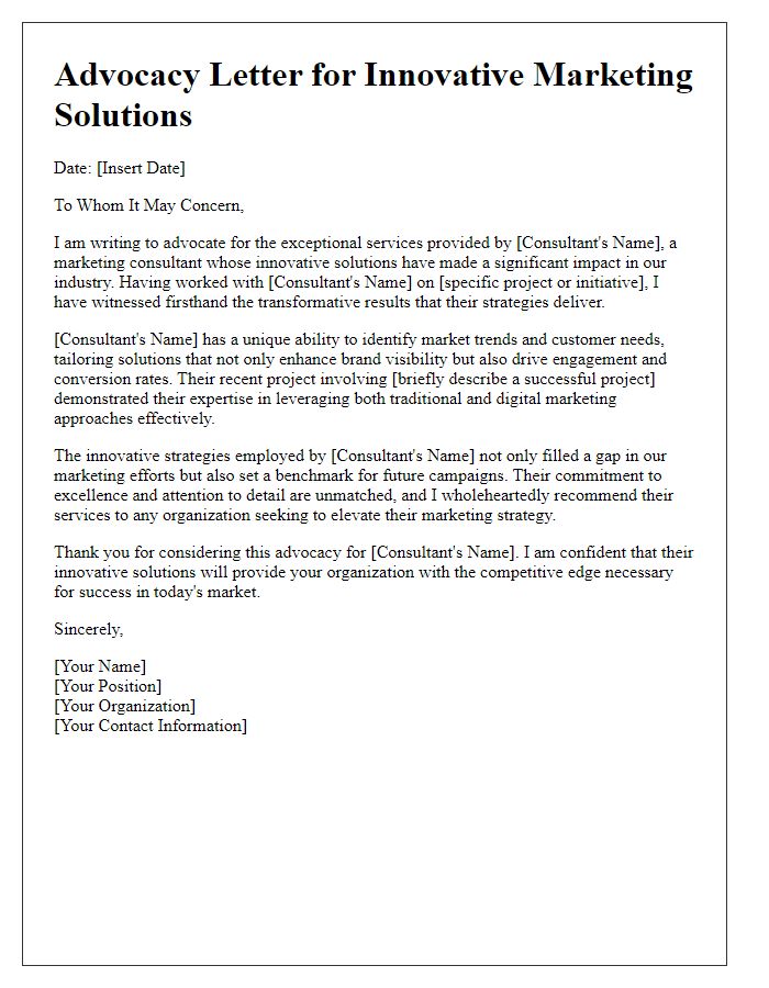 Letter template of advocacy for a marketing consultants innovative solutions.