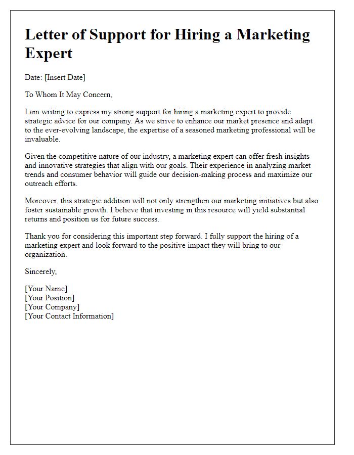 Letter template of support for hiring a marketing expert for strategic advice.