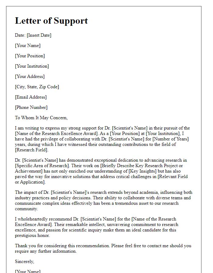 Letter template of support for a scientist in pursuit of a research excellence award.