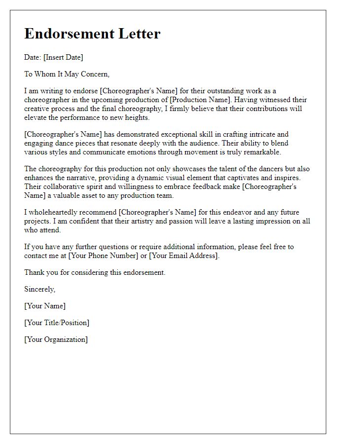 Letter template of endorsement for a choreographer's performance in a production.