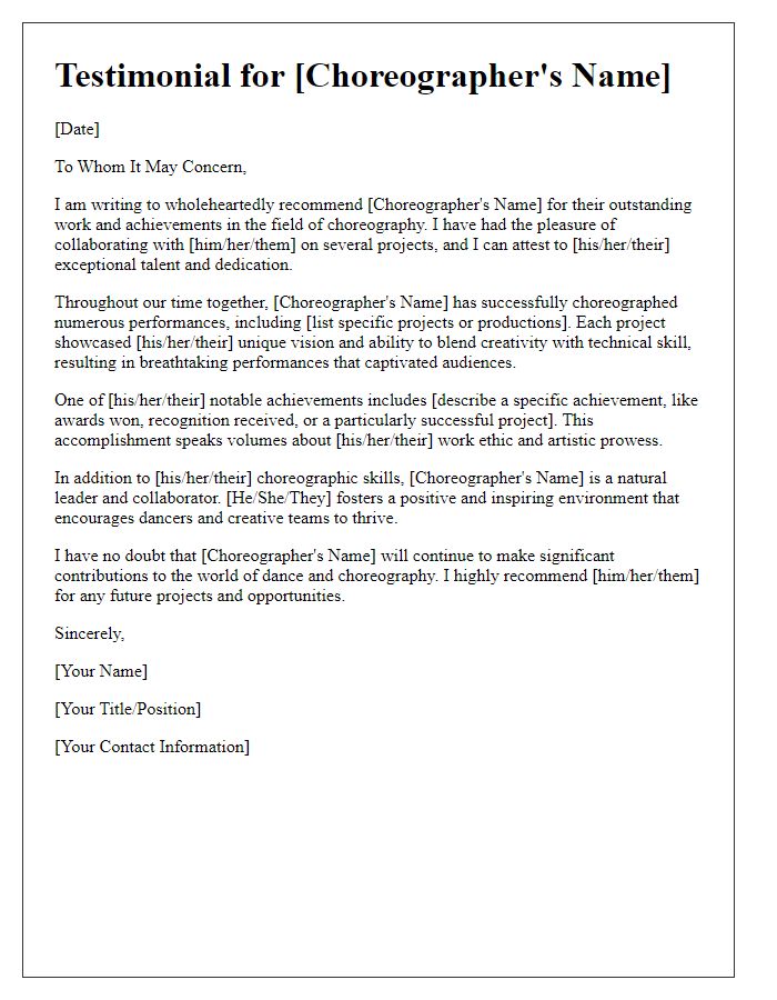 Letter template of testimonial for a choreographer's past projects and achievements.