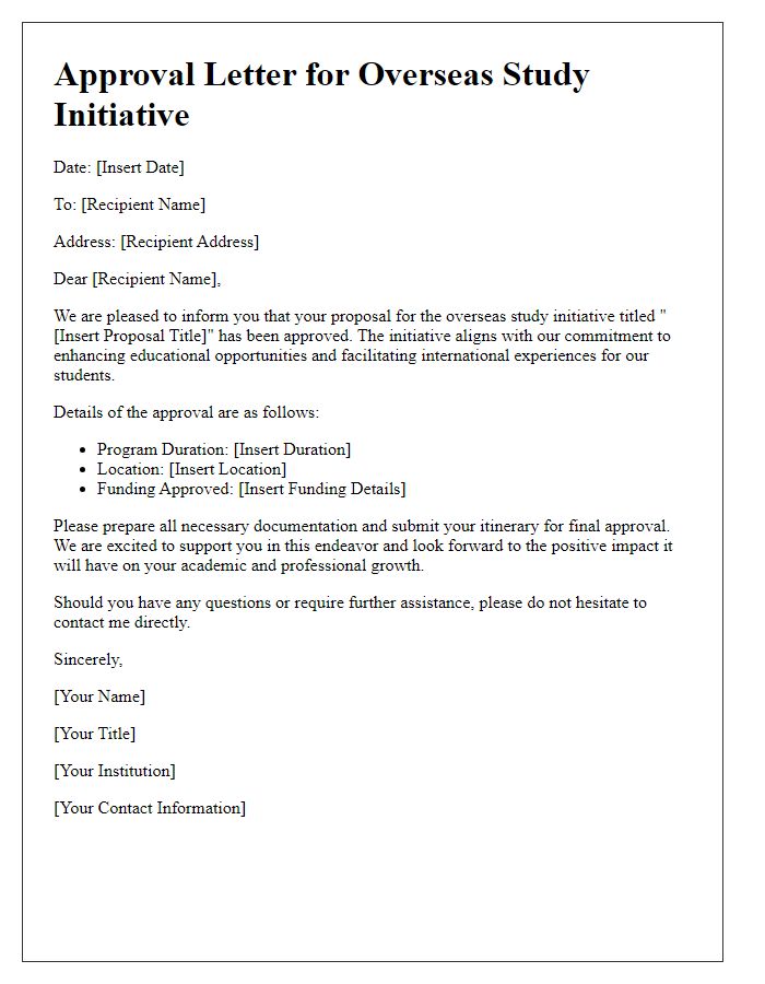 Letter template of approval for an overseas study initiative.