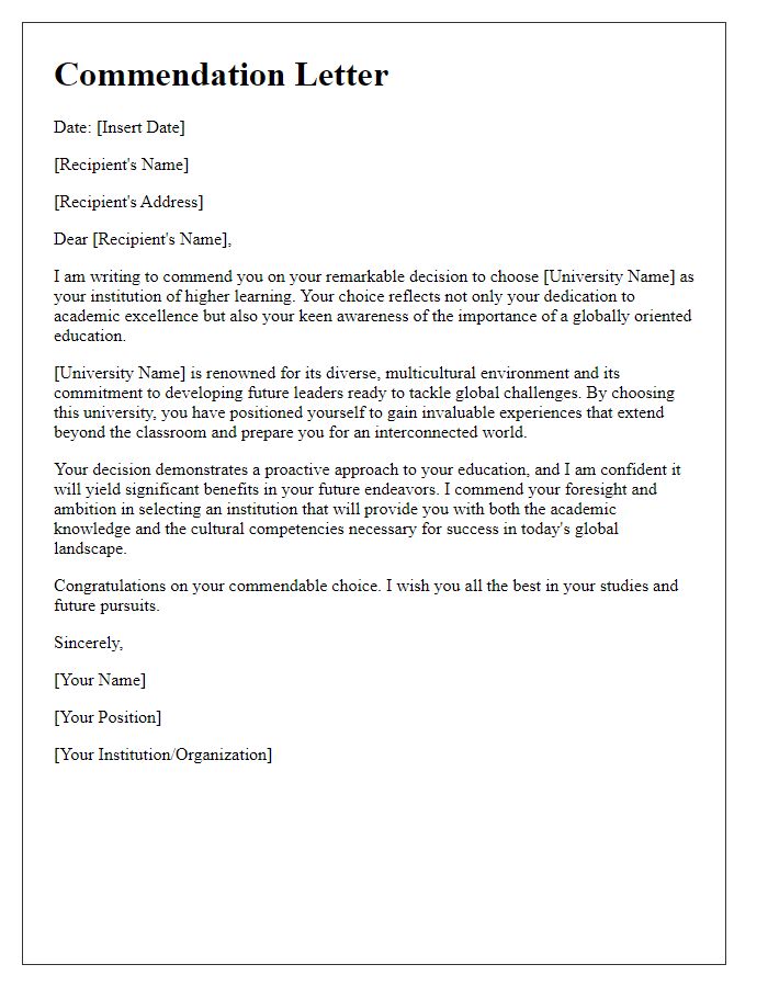 Letter template of commendation for choosing a university with global reach.