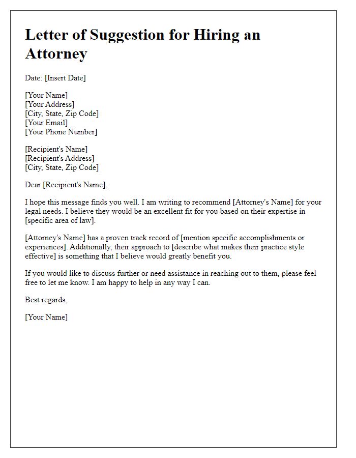 Letter template of suggestion for hiring an attorney.