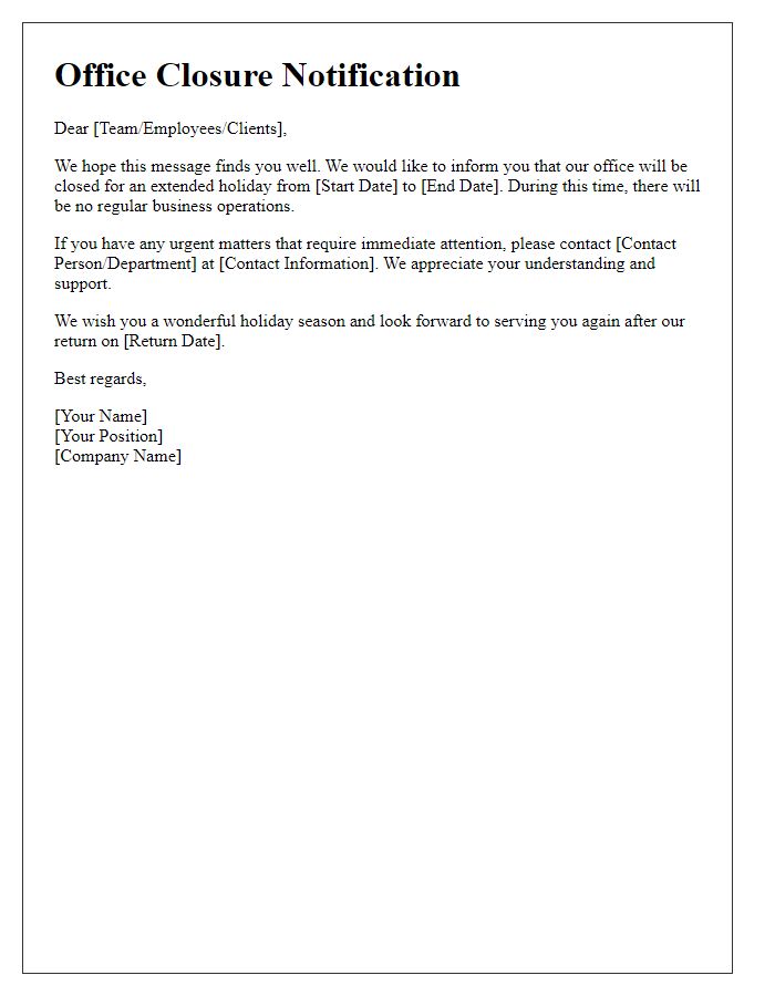 Letter template of extended holiday office closure information.