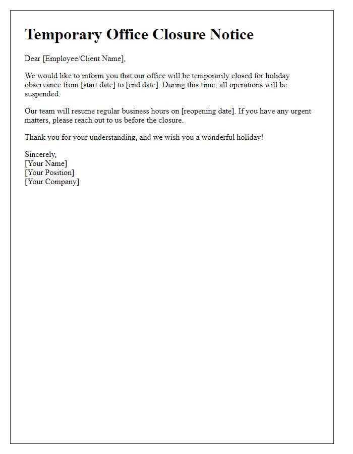 Letter template of temporary office closure for holiday observance.