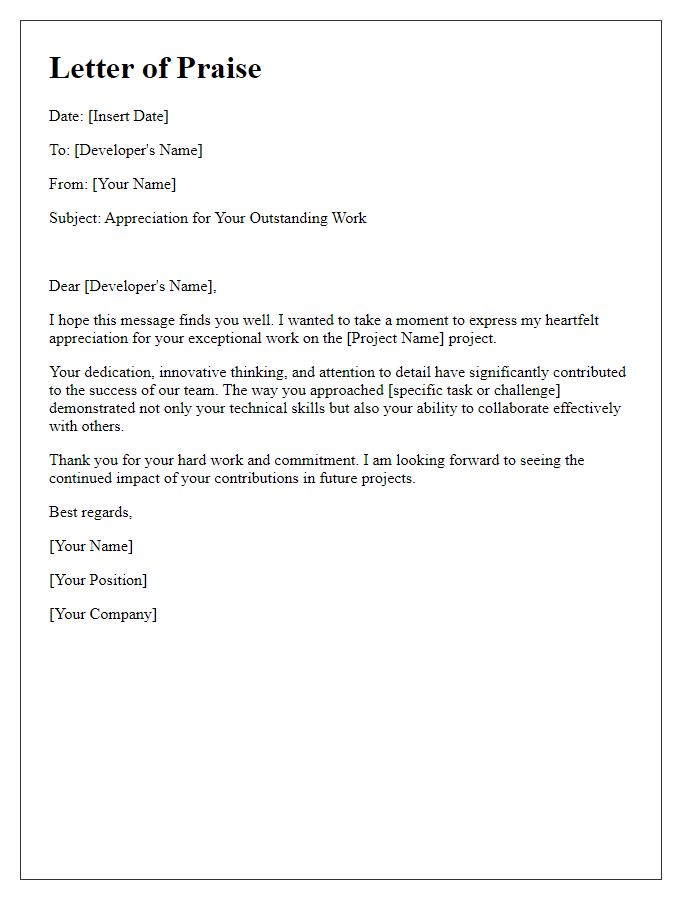 Letter template of praise for a software developer engaged in a project.