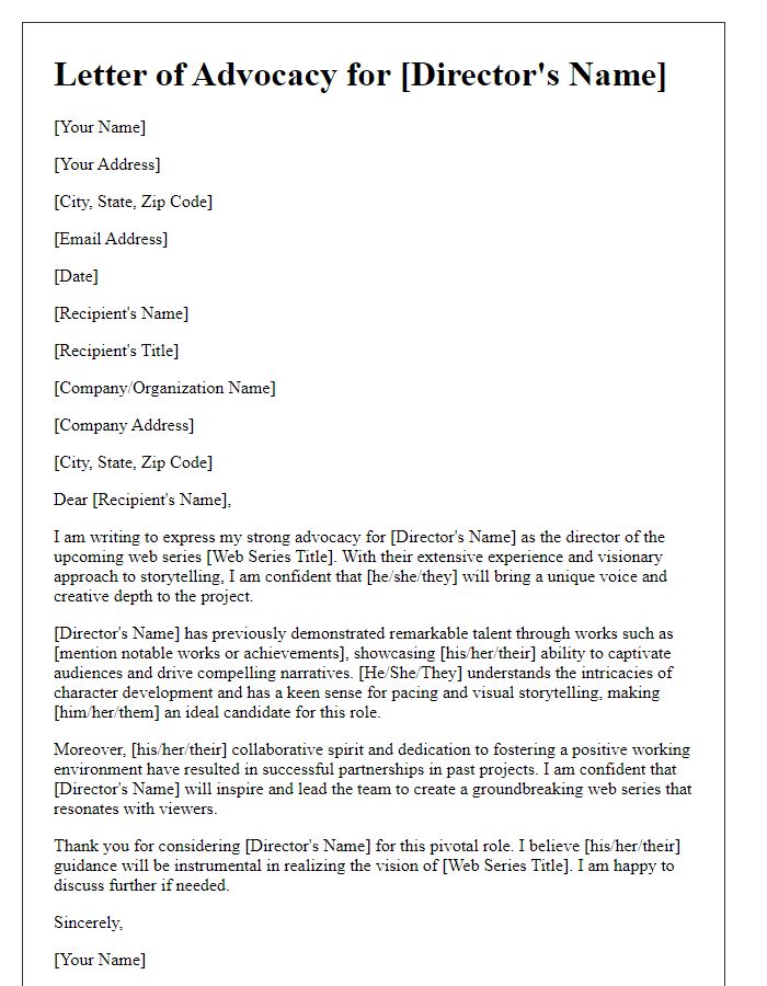 Letter template of advocacy for a director in a web series creation.