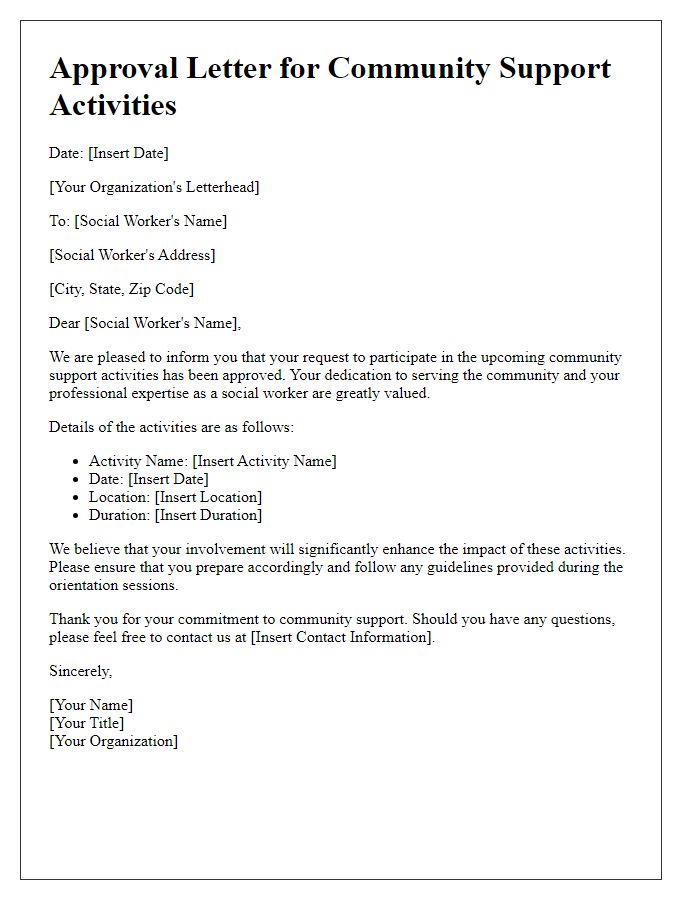 Letter template of approval for a social worker participating in community support activities.