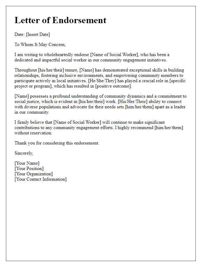 Letter template of endorsement for a social worker in community engagement initiatives.