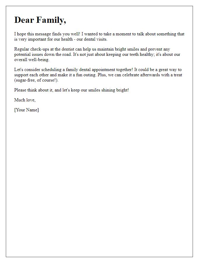 Letter template of encouraging family to visit a dentist.