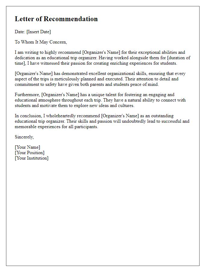 Letter template of recommendation for an educational trip organizer.