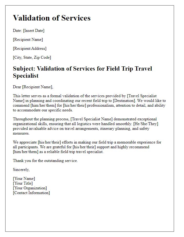 Letter template of validation for a field trip travel specialist.