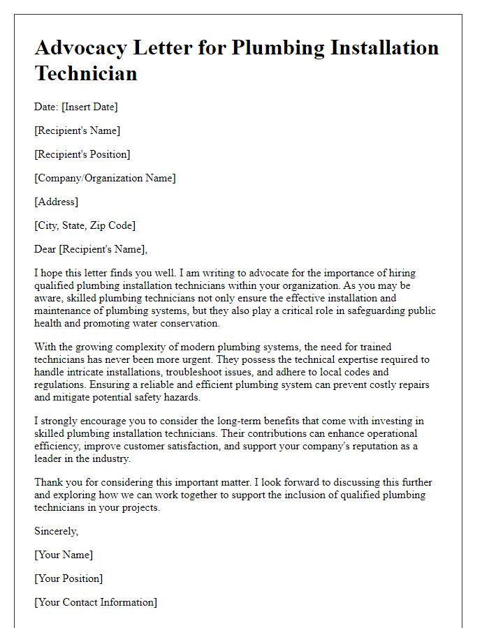 Letter template of advocacy for a plumbing installation technician.