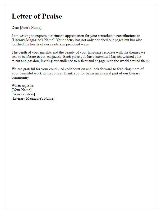 Letter template of praise for a poets contribution to a literary magazine.