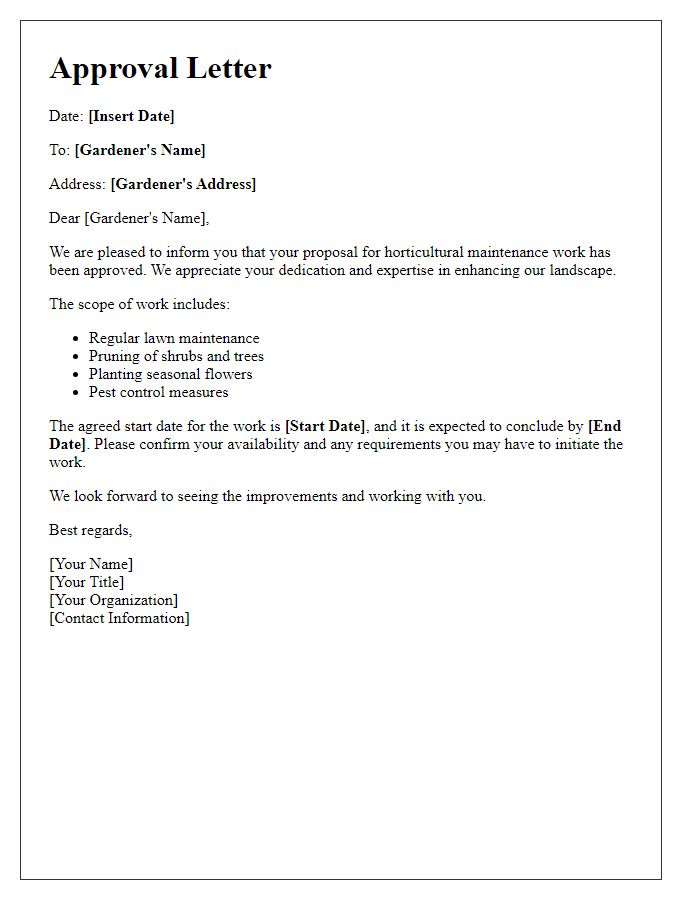 Letter template of approval for a gardeners horticultural maintenance work.