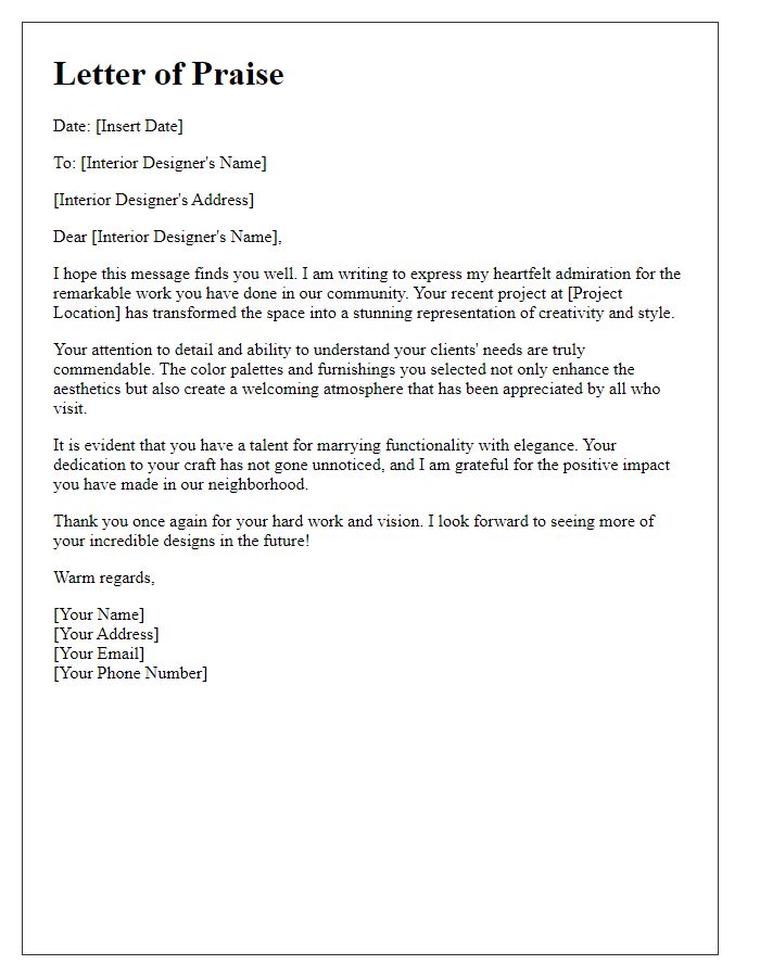 Letter template of praise for an interior designer to a local community member.