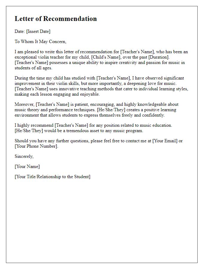 Letter template of recommendation for a creative violin teacher for music lessons.