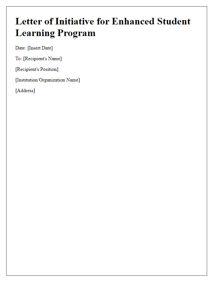 Letter template of initiative for enhanced student learning program.