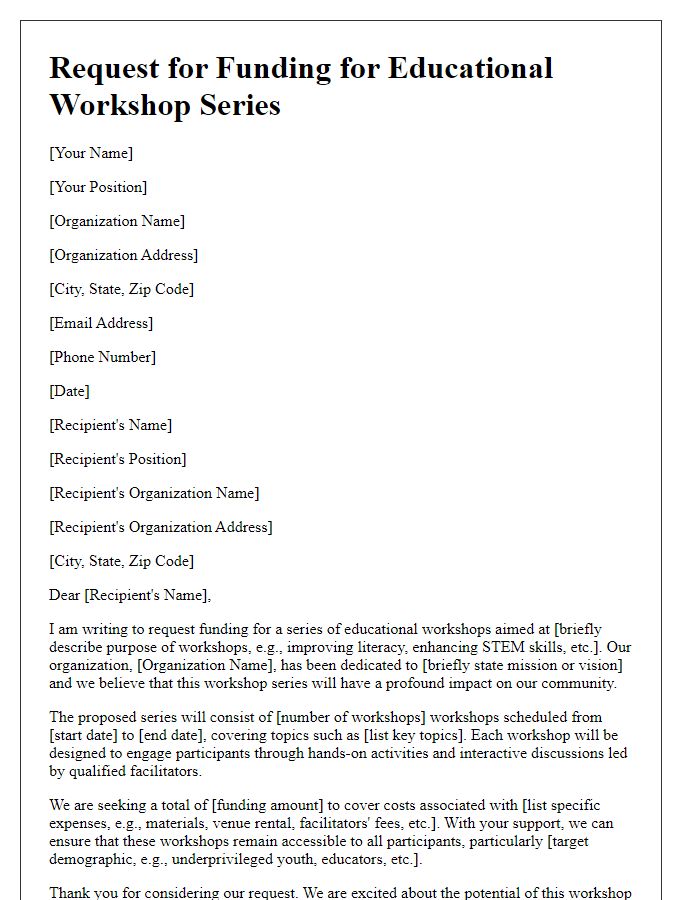 Letter template of request for funding for educational workshop series.