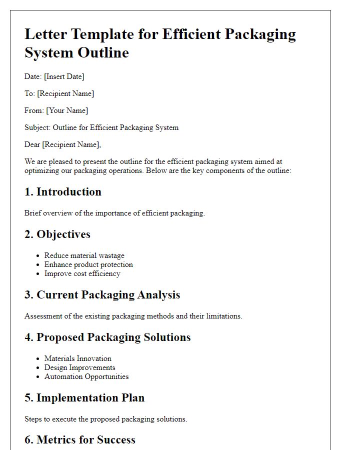 Letter template of efficient packaging system outline