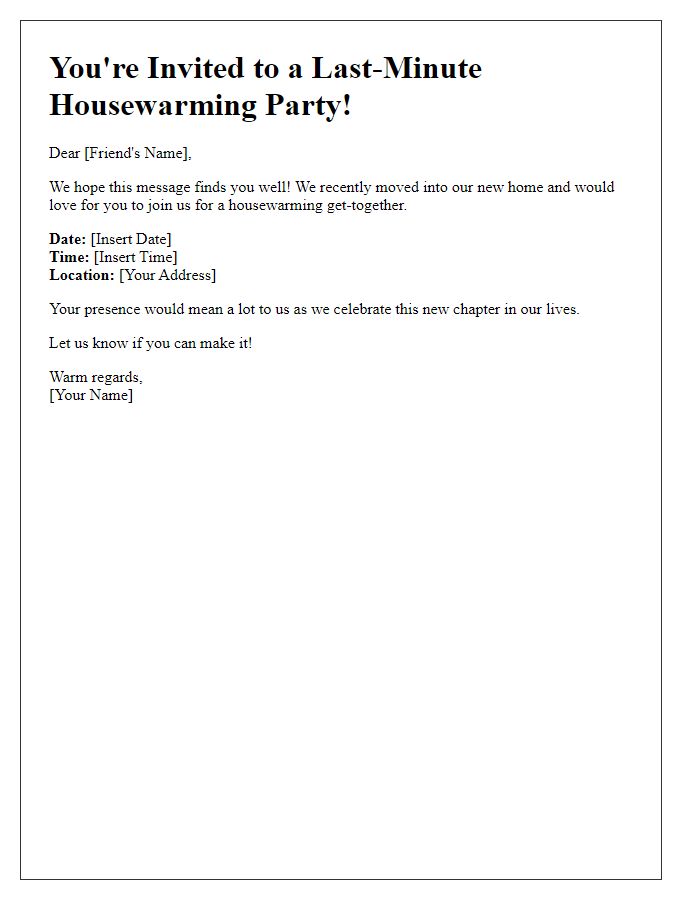 Letter template of last-minute housewarming invite