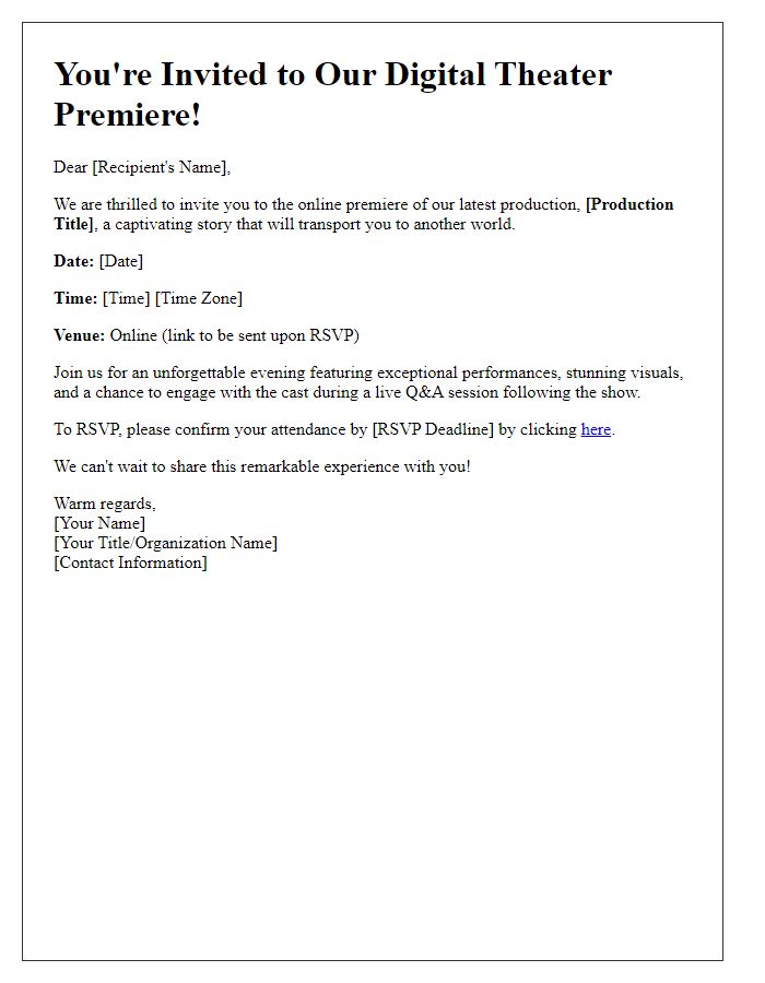 Letter template of digital theater premiere invitation for online audiences.