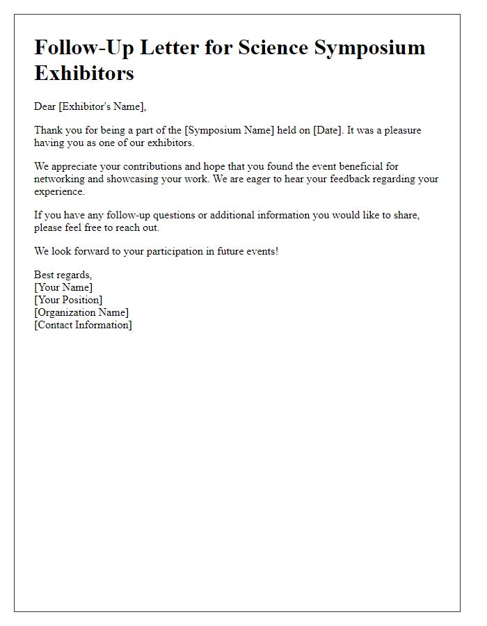 Letter template of follow-up for science symposium exhibitors.