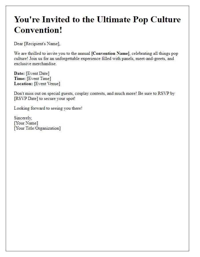 Letter template of invitation to a pop culture convention.