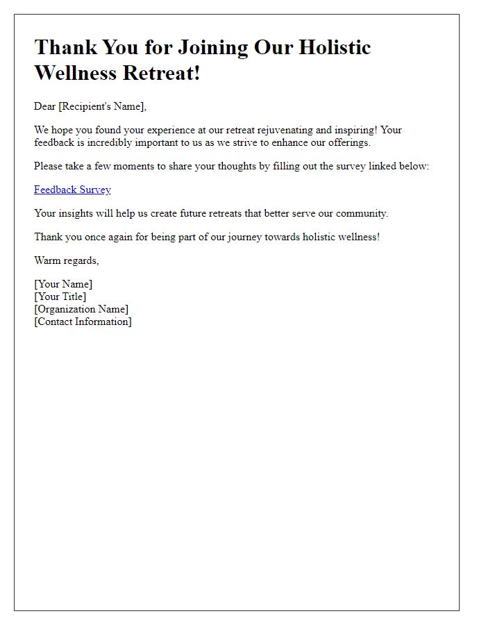 Letter template of feedback request after holistic wellness retreat.