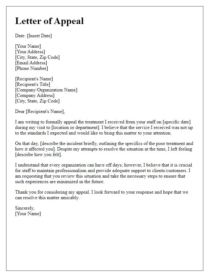 Letter template of appeal about treatment received from staff