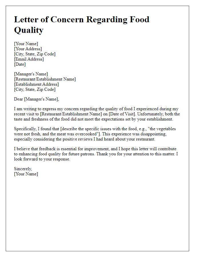 Letter template of concern regarding poor food quality.