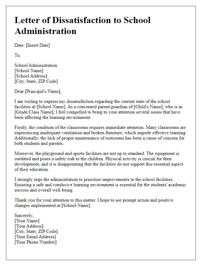 Letter template of dissatisfaction to school administration concerning school facilities.