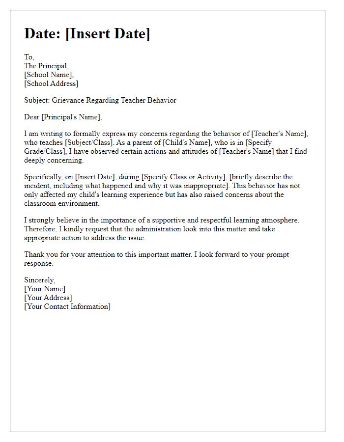 Letter template of grievance to school administration regarding teacher behavior.