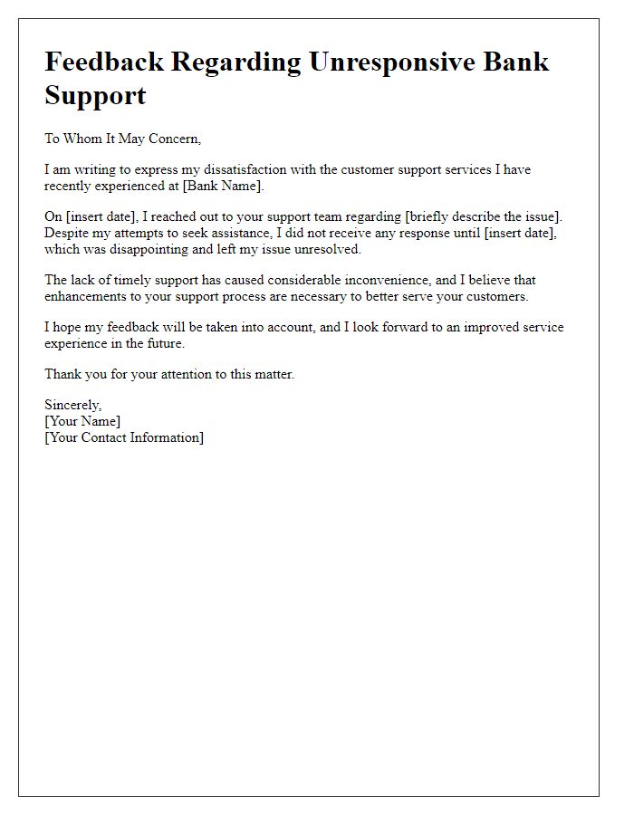 Letter template of feedback regarding unresponsive bank support.