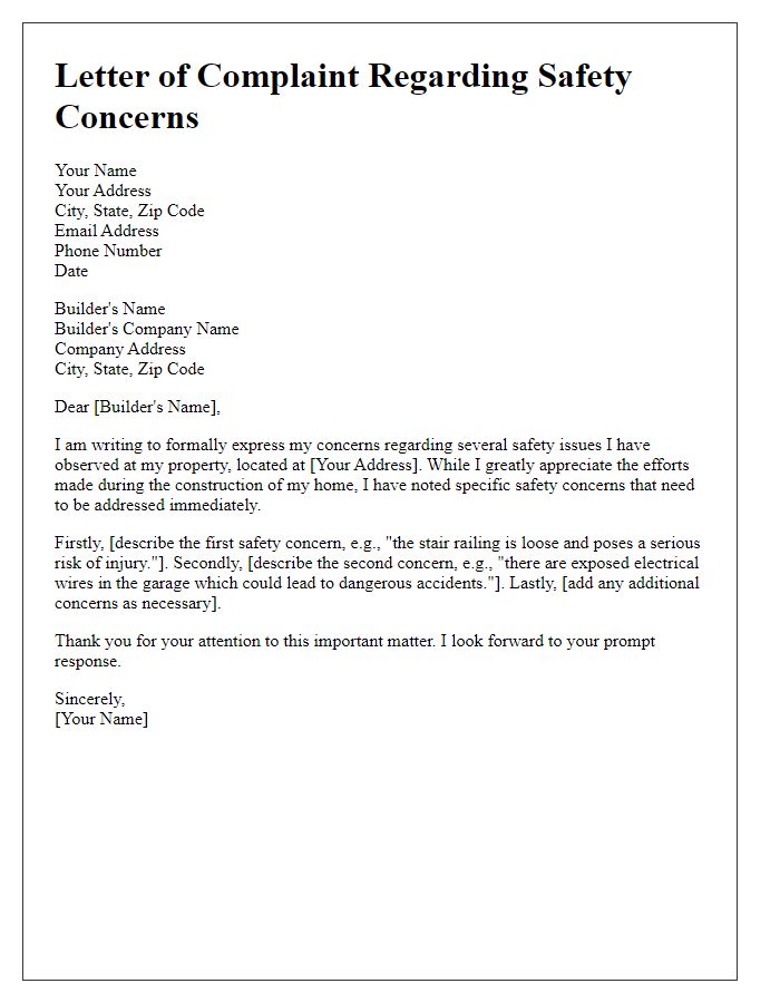 Letter template of complaint to home builder about safety concerns.