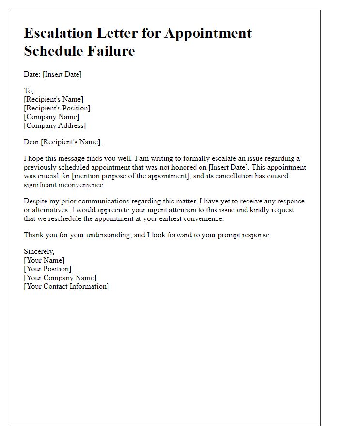 Letter template of escalation for failure to honor an appointment schedule