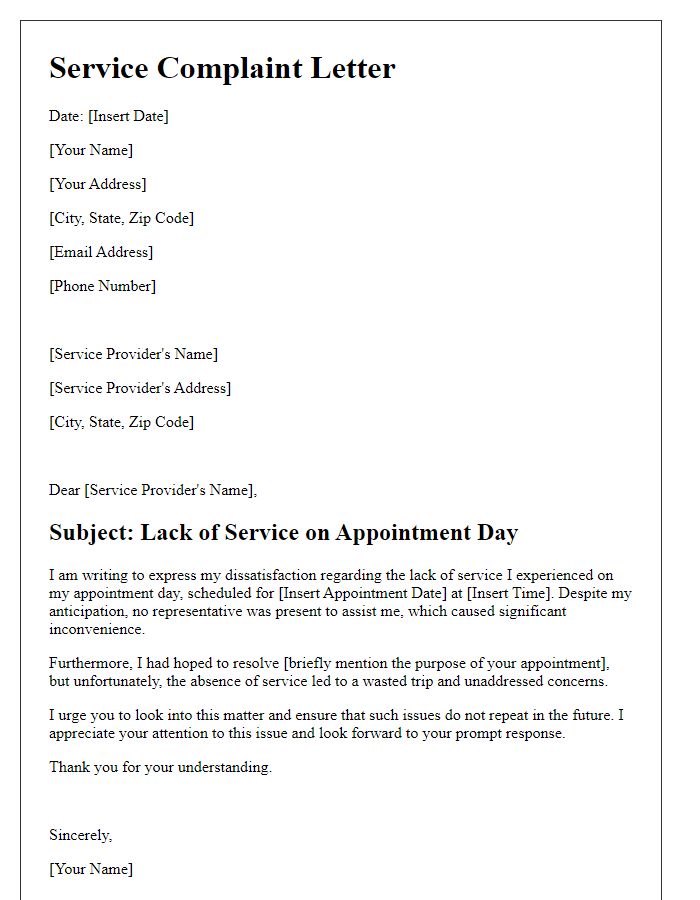 Letter template of expression about a lack of service on appointment day