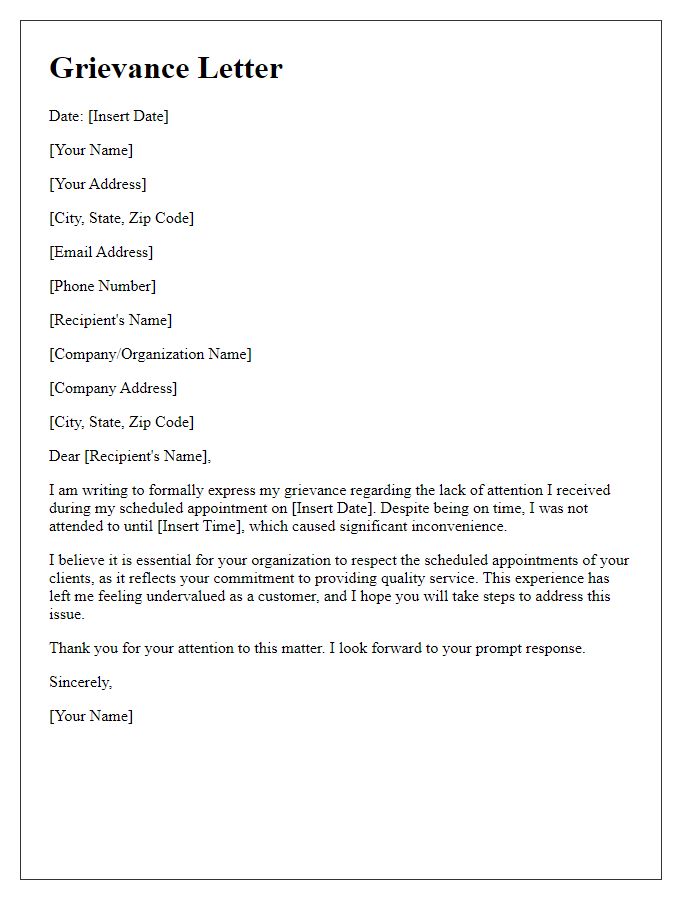 Letter template of grievance for not being attended to at the scheduled time