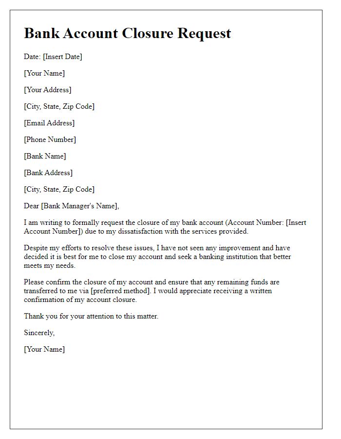 Letter template of bank account closure due to dissatisfaction with services.