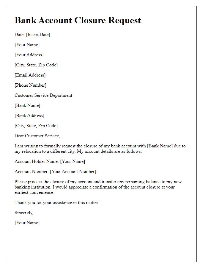 Letter template of bank account closure request due to relocation.