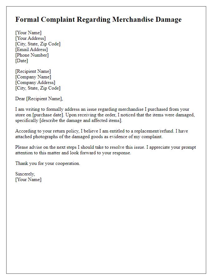 Letter template of formal complaint regarding merchandise damage.