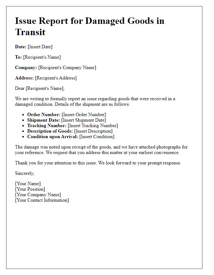 Letter template of issue report for goods damaged in transit.