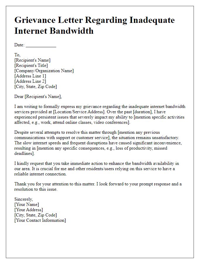 Letter template of grievance over inadequate internet bandwidth.