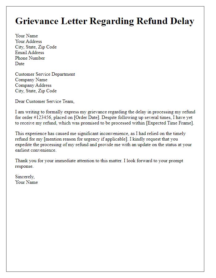 Letter template of grievance regarding refund delay issues.